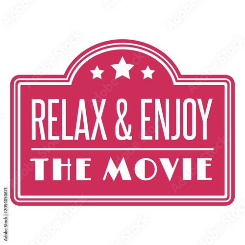 Schilderij op canvas Enjoyment movie quote sign design