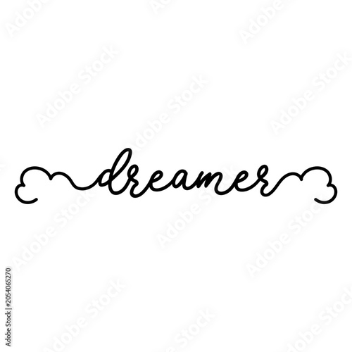 Photography Whimsical dreamer text design