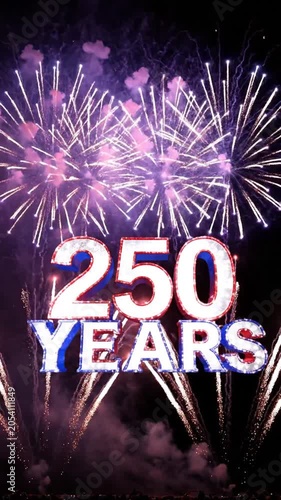Celebration of 250 Years of Progress with Vibrant Fireworks Display and Fireworks Animations