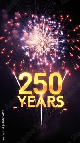 Spectacular Fireworks Display Celebrating 250 Years of Historical Milestone With Bright Colors