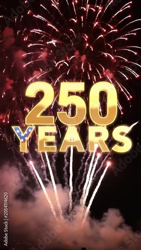 Celebrating a Milestone with Spectacular Fireworks Display Highlighting 250 Years of Achievement and Progress
