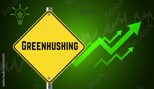 Greenhushing Concept Sign on Financial Upward Arrow Background