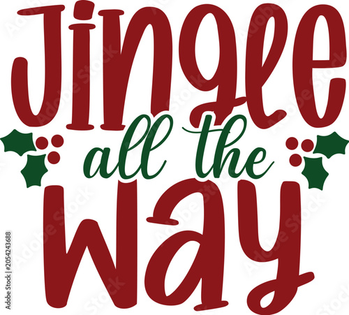 Jingle All the Way Svg Design