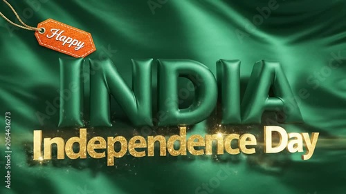 Vibrant celebration of India's Independence Day featuring green satin background and festive 3D text