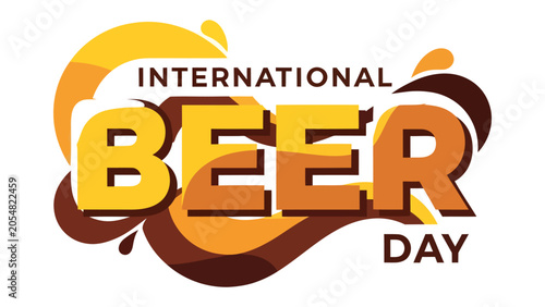 Foto International Beer Day: A vibrant graphic celebrating International Beer Day with bold typography and splash elements, evoking the fun and social spirit of the occasion