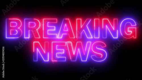 Neon BREAKING NEWS text icon animation glowing red and blue color business poster template signboard alphabet font letter word banner sign seamless light effect footage on black background