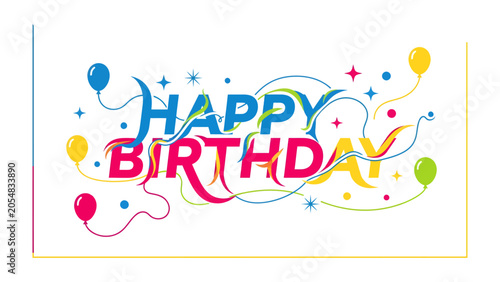 Konstfotografi Colorful Birthday Greeting: A vibrant and festive design announces Happy Birthday with playful typography, swirling lines, scattered stars, and floating balloons, perfect for celebratory occasions