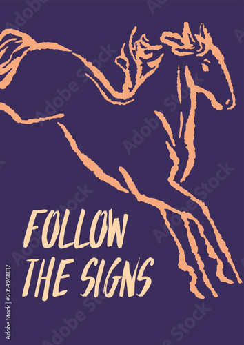 Chalk drawn horse poster with motivational phrase, inspirational lettering. E...