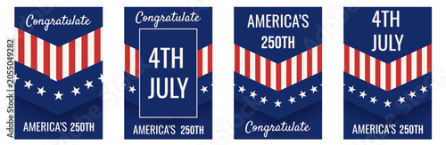 America's semicentennial 250th greeting Poster cover Set. Vector American flag with bold holiday Americas 250th 4th July message. Independence day greeting card collection. EPS 10