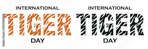 Fotografie International tiger day awareness concept with orange and black text