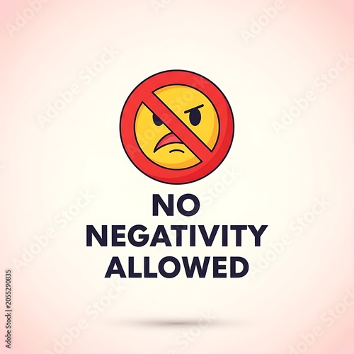 No negativity allowed sign with smiley face.