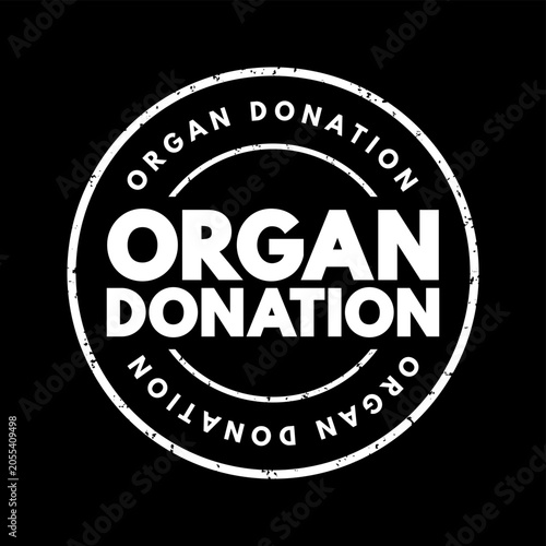 Organ Donation text stamp on a round seal badge. Graphic concept for medical transplantation, healthcare volunteering, charitable awareness campaigns, saving lives, and global surgical medicine.