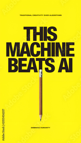 Pencil on yellow background with the quote this machine beats AI, challenging artificial intelligence and emphasizing the conventional or traditional ways.