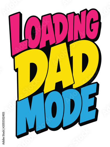 Loading Dad Mode Gamer Typography T Shirt Design