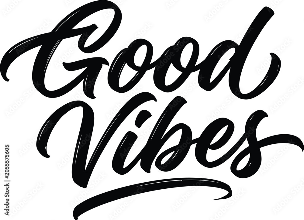 Fototapeta premium Good vibes hand lettered typography design positive message graphic