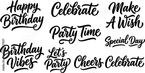 Hand Lettering Birthday Celebration Quotes Bundle Set with Party Time Typography Design