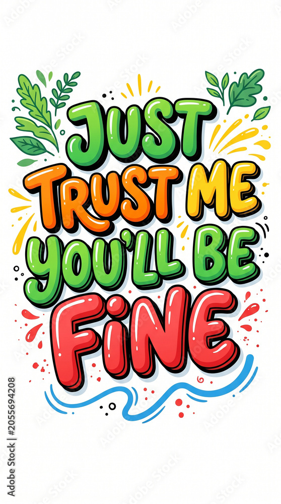 Fototapeta premium Colorful motivational quote illustration with handwritten trust message and tropical leaves background