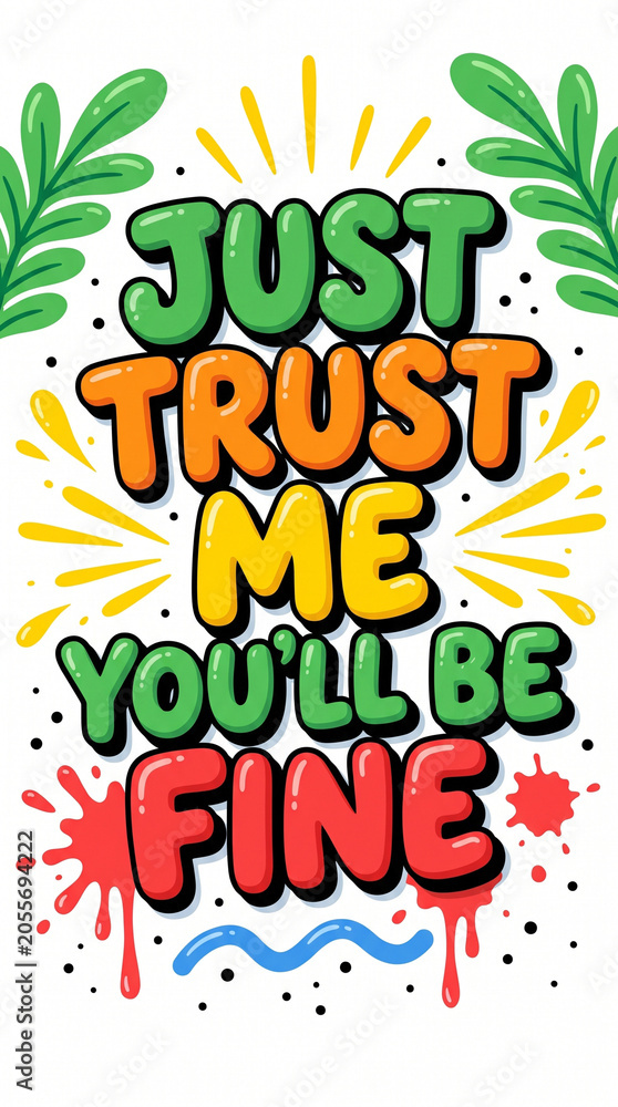 Naklejka premium Colorful motivational quote illustration with trust message and tropical leaves background