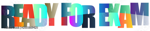 Colorful text design saying ready for exam isolated on transparent background