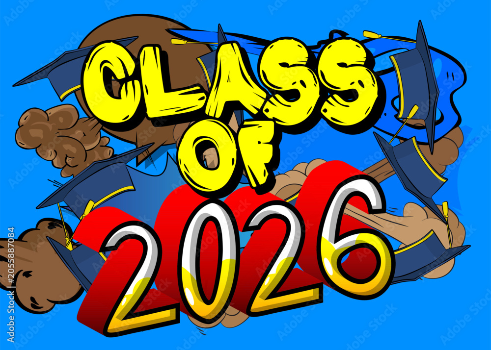 Fototapeta premium Modern creative pop art vibrant comic book style Class of 2026 text. Cartoon design.