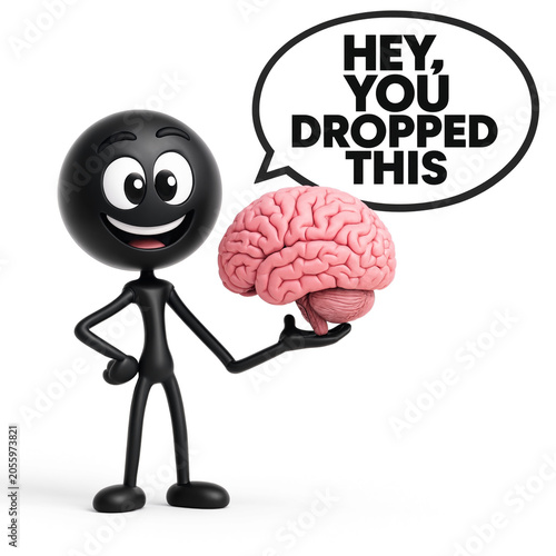  3D cartoon character offers a realistic pink brain with a speech bubble reading “Hey, You Dropped This,” conveying humor, creativity, inspiration, a reminder to use your brain and think smarter