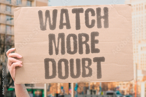 Billede på lærred "Watch more doubt" Increased monitoring paradoxically reduces public faith
