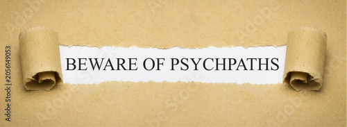 Foto Beware of Psychopaths