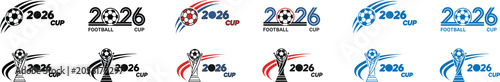Photos Football  cup 2026 official logo design soccer tournament
