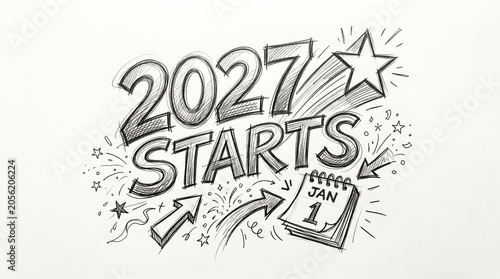 Hand-drawn 2027 starts typography, New Year 2027 celebration sketch with calendar and stars, festive charcoal pencil drawing on white paper