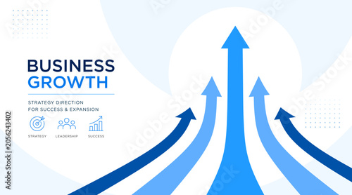 Business Growth, Success, Strategy, Leadership, Expansion vector banner with upward arrows representing development and corporate progress. Modern blue business presentation background design