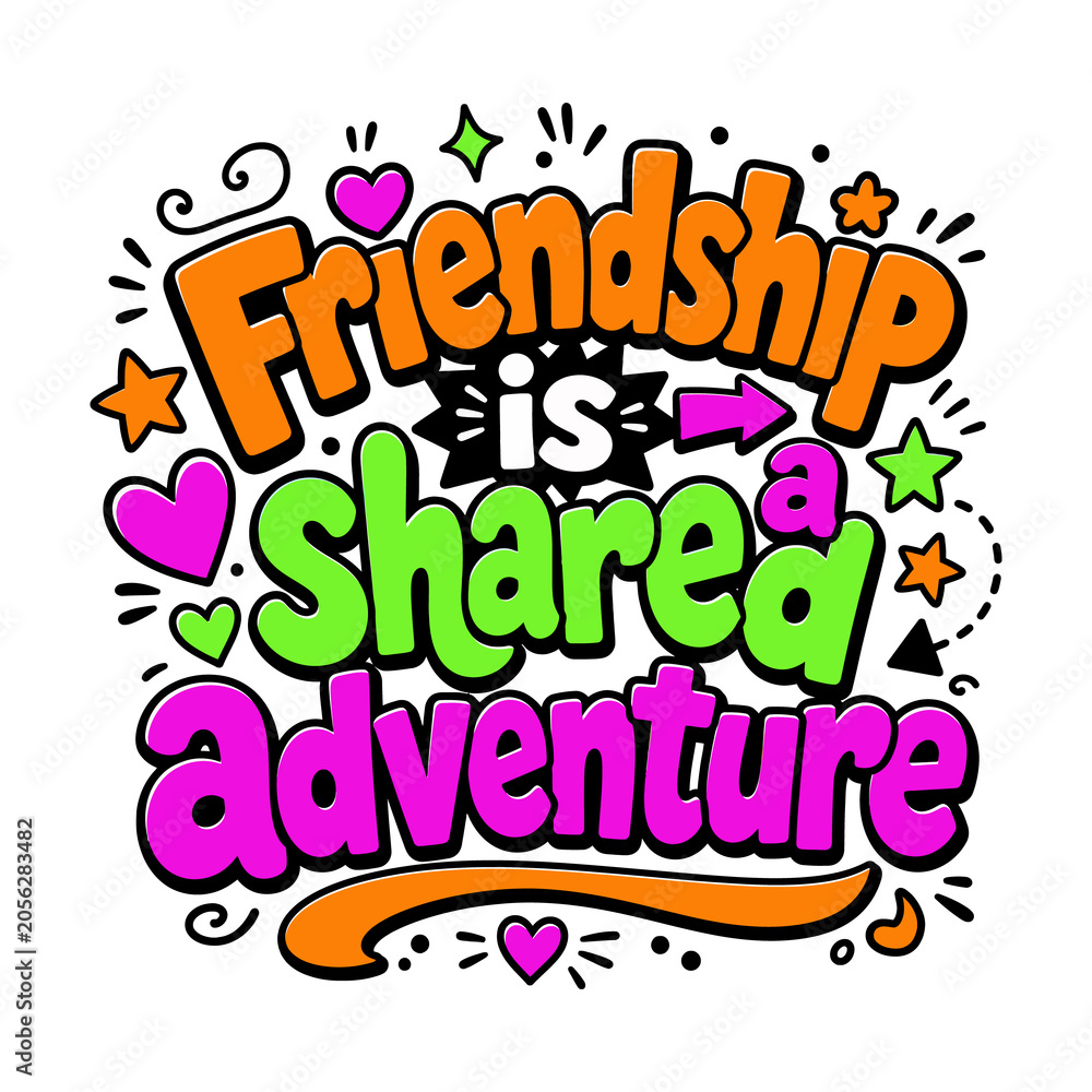 Obraz premium Playful Friendship Saying Cartoon Lettering Vector Illustration