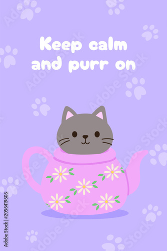 Cute cat peeking from floral teapot with playful slogan. Cat illustration in pastel colors for nursery decor. Cat brings cozy charm