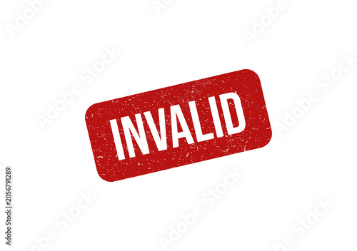 Red rubber stamp with the word invalid in a grunge texture style