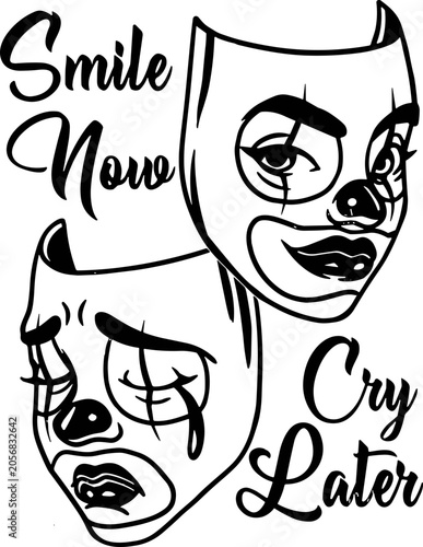 Foto Smile now cry later svg