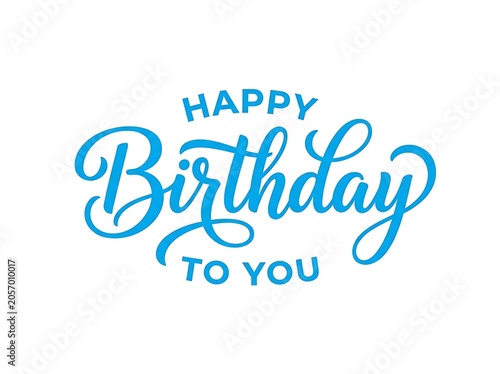 Happy birthday to you blue calligraphy greeting text design for celebration events and festive party cards with elegant script font