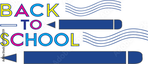 Back to School Colorful Typography Banner Design with Blue Pencil