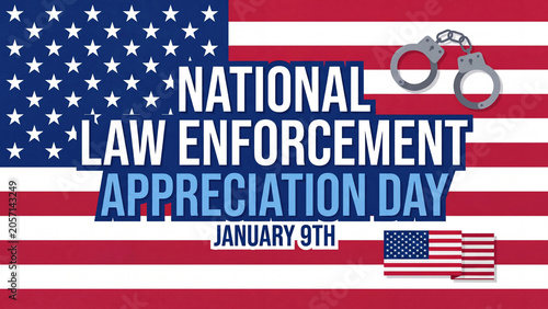 Law enforcement appreciation day observance poster for honoring police officers public safety professionals and community service dedicated to upholding justice and order