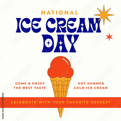 National Ice Cream Day, ice cream cone, summer treats, dessert celebration, cold sweet food