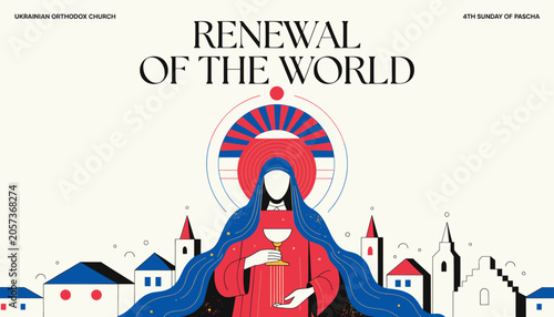 Renewal of the World: A graphic illustration depicting a religious figure holding a chalice amidst a cityscape, symbolizing spiritual renewal and community.