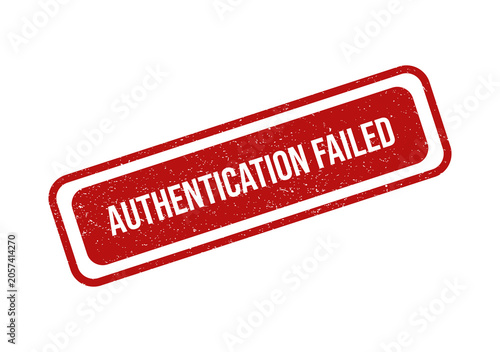 Red grunge rubber stamp with the text authentication failed on paper