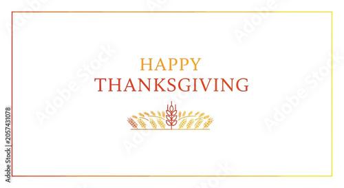 Happy Thanksgiving Greeting Card with Wheat Stalks and Gradient Border
