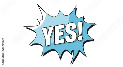 A vibrant comic book style illustration of a YES speech bubble against a clear blue summer sky background