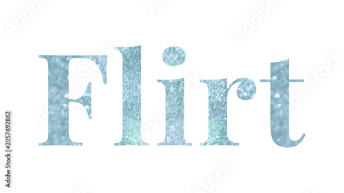 Bild auf Leinwand Glittery flirt light blue typography design element