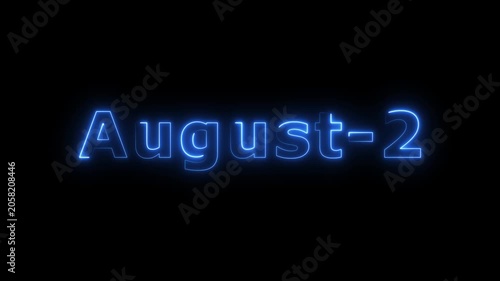 Glowing blue color neon text August month's 2 date calendar icon concept 4k animation, on black background.