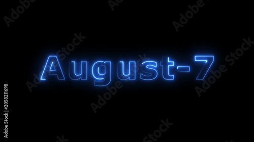 Glowing blue color neon text August month's 7 date calendar icon concept 4k animation, on black background.
