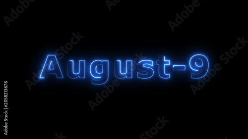 Glowing blue color neon text August month's 9 date calendar icon concept 4k animation, on black background.
