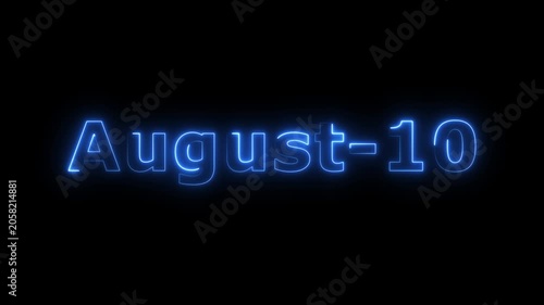 Glowing blue color neon text August month's 10 date calendar icon concept 4k animation, on black background.