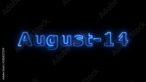 Glowing blue color neon text August month's 14 date calendar icon concept 4k animation, on black background.