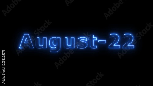 Glowing blue color neon text August month's 22 date calendar icon concept 4k animation, on black background.
