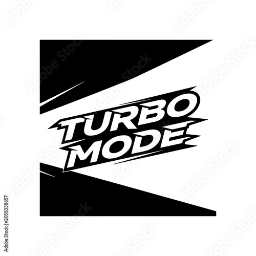 Turbo Mode Racing Typography With Aggressive Slanted Lettering And Speed Inspired Style Vector illustration